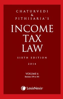 INCOME TAX LAW VOL. 6 (Sections 139 to 181)