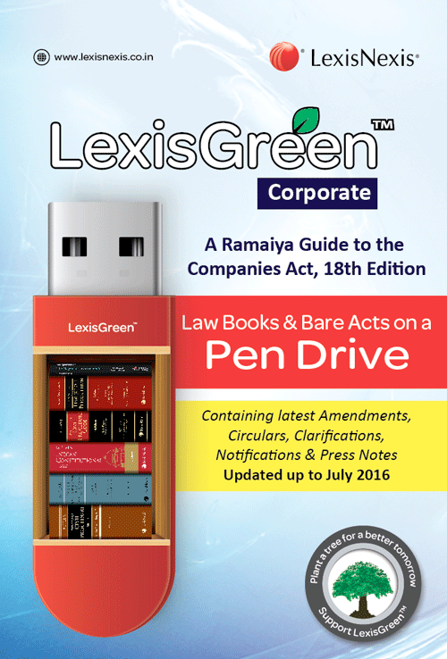 LexisGreen™ Corporate Pack - A Ramaiya Guide to the Companies Act, 18/e with Amendments updated up to July 2016