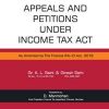 Practical Guide to APPEALS and PETITIONS under INCOME TAX ACT