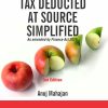 Nitin Vaid’s Tax Deduction at Source Simplified - As amended by the Finance Act, 2017