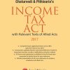 Chaturvedi and Pithisaria’s Income Tax Act (with Relevant Texts of Allied Acts)