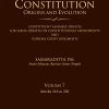 India’s Constitution- Origins and Evolution Volume 7