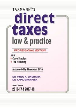 Direct Taxes Law & Practice (As Amended by Finance Act 2016)