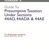 Guide To Presumptive Taxation Under Sections 44AD, 44ADA & 44AE (As Amended by Finance Act 2017)