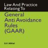 Law and Practice Relating to General Anti Avoidance Rules (GAAR)
