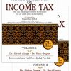 Concise Commentary On Income Tax (Set Of 2 Vol.)
