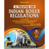 A TREATISE ON INDIAN BOILER REGULATIONS
