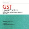 GST Law & Practice A Section - wise Commentary on GST, 2017