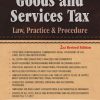 Goods And Services Tax Law Practice & Procedure