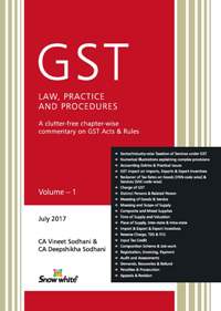 GST LAW, PRACTICE AND PROCEDURES, 2017