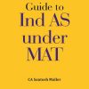 Guide To Ind AS under MAT, 2017