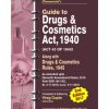 Guide To Drugs & Cosmetics Act, 1940 Along With Drugs & Cosmetics Rules, 1945, 2017