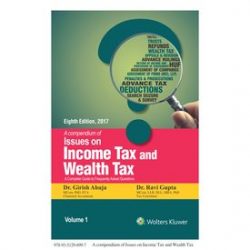 A Compendium of Issues on Income Tax and Wealth Tax, A complete guide to Frequently asked Questions