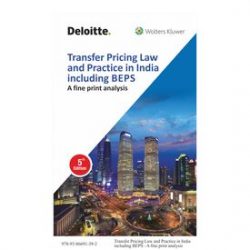 Transfer Pricing Law and Practice in India including BEPS