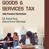 Beginner’s Guide to GOODS & SERVICES TAX with Practical Illustrations
