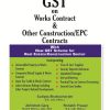 GST on Works Contract & Other Construction/EPC Contracts