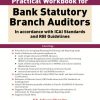 Practical Workbook for Bank Statutory Branch Auditors