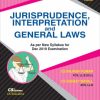 JURISPRUDENCE, INTERPRETATION AND GENERAL LAWS (As Per New Syllabus For Dec. 2019 Examination
