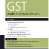 GUIDE TO GST AUDIT & ANNUAL RETURNS