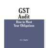 GST Audit - How to Meet Your Obligations