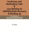 Guide To Insolvency and Bankruptcy Code & Law Relating to SARFAESI/Debt Recovery & Winding u