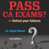 How to PASS CA EXAMS