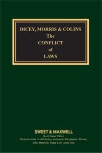 Dicey, Morris & Collins on The Conflict of Laws in 2 volumes