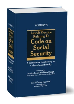Law & Practice Relating to Code on Social Security ,By Sunil Kumar Tripath