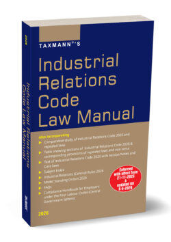 Industrial Relations Code Law Manual ,By Taxmann's Editorial Board