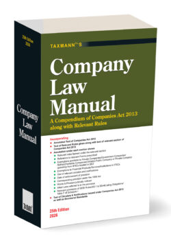 Company Law Manual   By Taxmann's Editorial Board