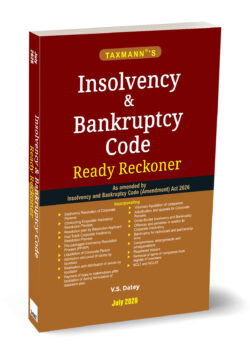 Insolvency & Bankruptcy Code Ready Reckoner   By V.S. Datey