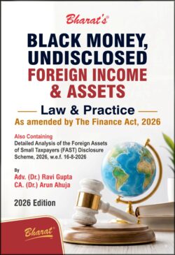 Black Money, Undisclosed Foreign Income & Assets Law & Practice