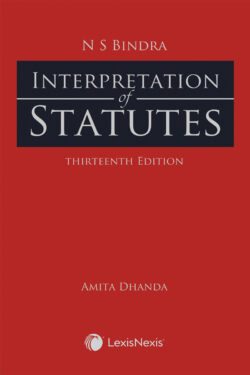 Interpretation of Statutes Author : N S Bindra