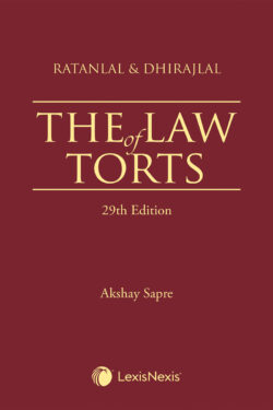 The Law of Torts Author (s) : Ratanlal ,  Dhirajlal
