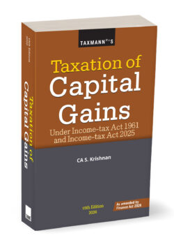 Taxation of Capital Gains   By S. Krishnan