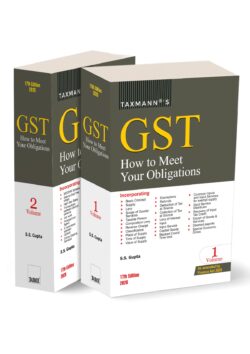 GST How to Meet Your Obligations   By S.S. Gupta