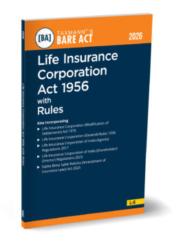 Life Insurance Corporation Act 1956 with Rules – Bare Act   By Taxmann's Editorial Board