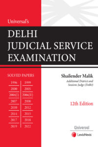 Universals Delhi Judicial Service Examination - Solved Papers 1996-2022 Author : Shailender Malik