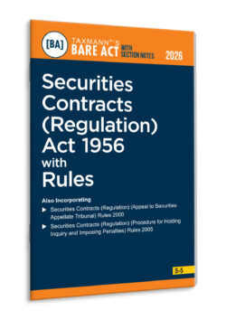 Securities Contracts (Regulation) Act 1956 with Rules – Bare Act with Section Notes   By Taxmann's Editorial Board