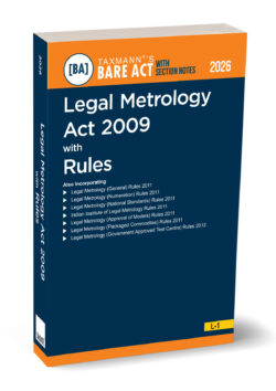 Legal Metrology Act 2009 with Rules – Bare Act with Section Notes   By Taxmann's Editorial Board