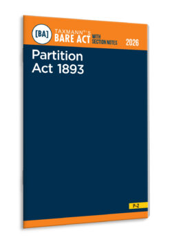 Partition Act 1893 – Bare Act with Section Notes   By Taxmann's Editorial Board