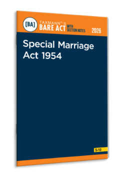 Special Marriage Act 1954 – Bare Act with Section Notes   By Taxmann's Editorial Board