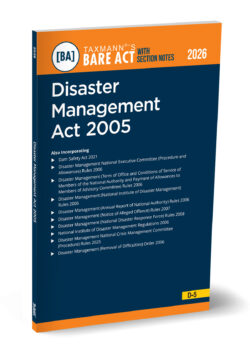 Disaster Management Act 2005 – Bare Act with Section Notes   By Taxmann's Editorial Board