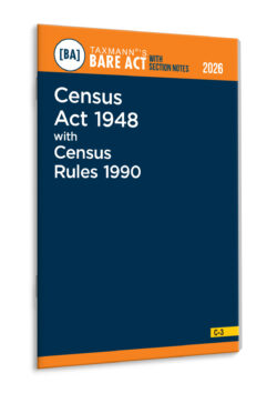 Census Act 1948 with Census Rules 1990 – Bare Act with Section Notes   By Taxmann's Editorial Board