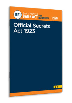 Official Secrets Act 1923 – Bare Act with Section Notes  By Taxmann's Editorial Board