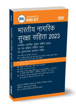 Bharatiya Nagarik Suraksha Sanhita 2023 – Bare Act | Hindi भारतीय नागरिक सुरक्षा संहिता 2023 – बेयर एक्ट   By Taxmann's Editorial Board