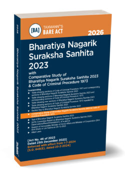 Bharatiya Nagarik Suraksha Sanhita 2023 – Bare Act   By Taxmann's Editorial Board