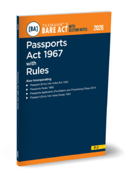 Passports Act 1967 with Rules – Bare Act with Section Notes   By Taxmann's Editorial Board