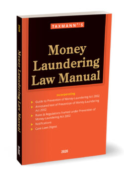 Money Laundering Law Manual   By Taxmann's Editorial Board