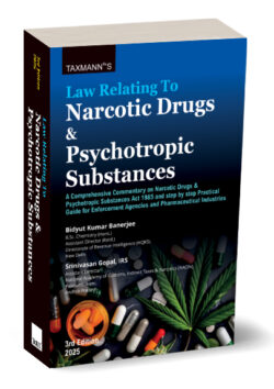 Law Relating to Narcotic Drugs & Psychotropic Substances   By Bidyut Kumar Banerjee, Srinivasan Gopal